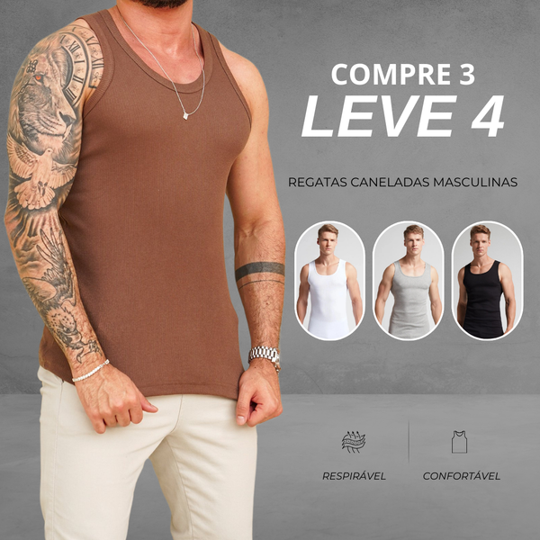 COMPRE 3 LEVE 4 - Regatas Caneladas em Tecido Premium.
