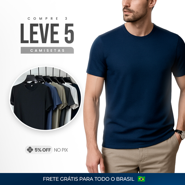 COMPRE 3 & LEVE 5 - Camisas Fresh Em Algodão Premium!